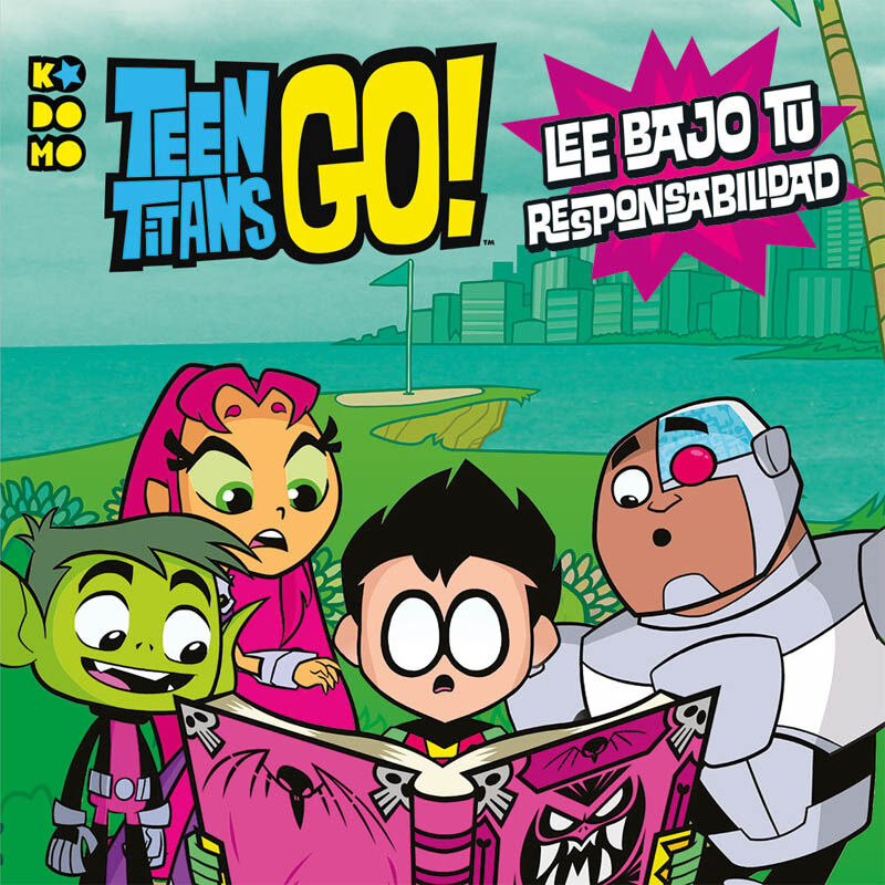 Teen Titans Go!: &iexcl;Lee bajo tu propio riesgo!