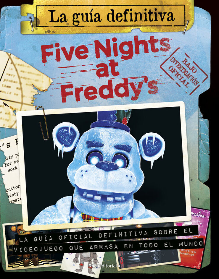 Five Nights at Freddy's. La guía definitiva