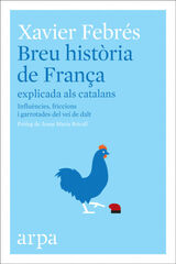 BREU HISTÒRIA DE FRANÇA EXPLICADA ALS CA BREU HISTÒRIA DE FRANÇA EXPLICADA ALS CA