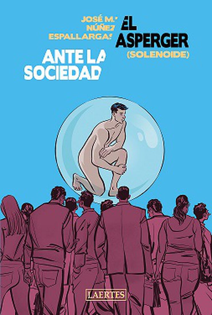 El asperger ante la sociedad El asperger ante la sociedad