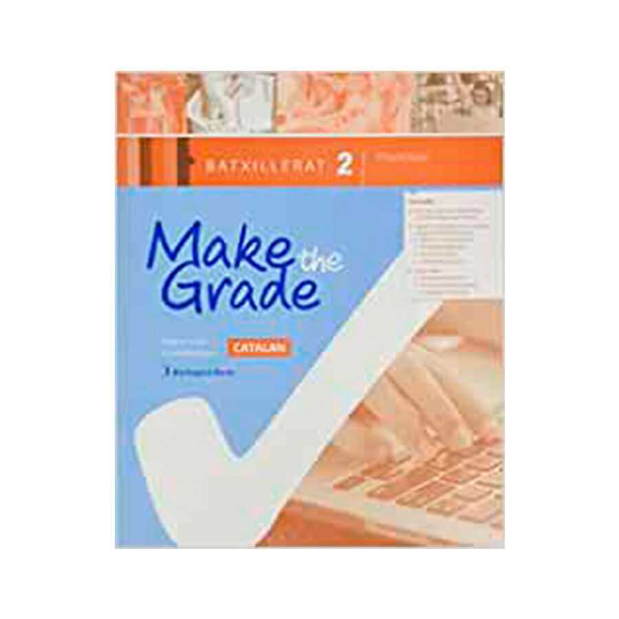 Make the Grade batxillerat 2 Workbook catal&agrave;