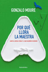 Por qué llora la maestra Por qué llora la maestra