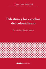 Palestina y los expolios del colonialismo Palestina y los expolios del colonialismo