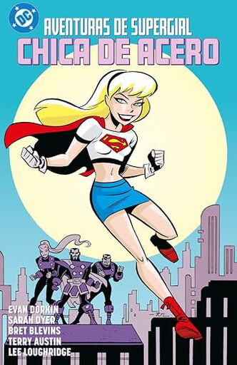 Aventuras de Supergirl. Chica de acero