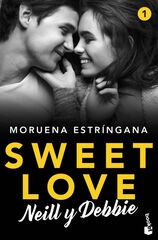 Sweet Love. Neill y Debbie Sweet Love. Neill y Debbie