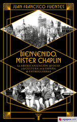 Bienvenido Mister Chaplin Bienvenido Mister Chaplin