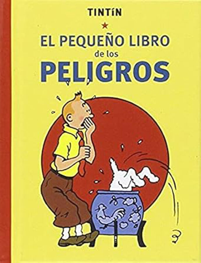 Tint&iacute;n. El peque&ntilde;o libro de los peligros