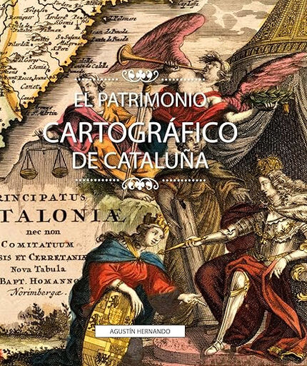 El patrimonio cartogr&aacute;fico de Catalu&ntilde;a