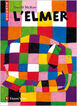 Elmer. Material Auxiliar. Educació primària