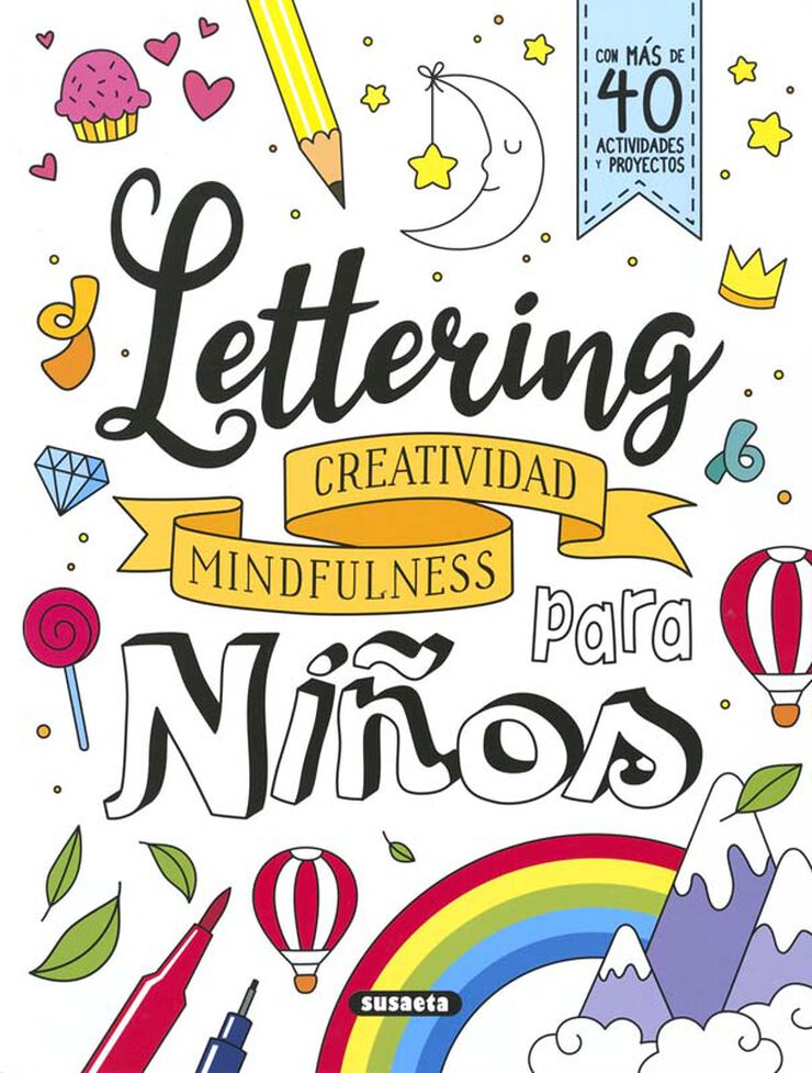 Lettering para niños. Creatividad, mindfulness