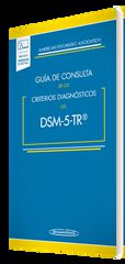 Guía de Consulta de los Criterios Diagnósticos del DSM-5- TR ® Guía de Consulta de los Criterios Diagnósticos del DSM-5- TR ®