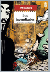 Los incendiarios