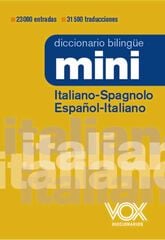 Diccionario Mini Italiano-Spagnolo  / Español-Italiano Diccionario Mini Italiano-Spagnolo  / Español-Italiano