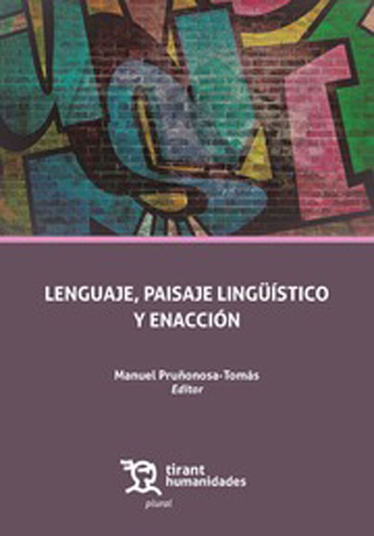 Lenguaje, Paisaje Lingüístico Y Enacción