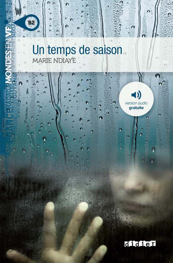 Un temps de saison B2. Livre + mp3
