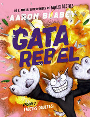 Gata rebel. Episodi 3 Gata rebel. Episodi 3
