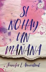Si no hay un mañana Si no hay un mañana
