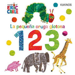 La pequeña oruga glotona 1 2 3 La pequeña oruga glotona 1 2 3