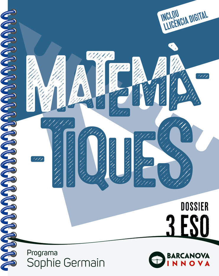 Sophie Germain 3 ESO. Dossier. Matemàtiques