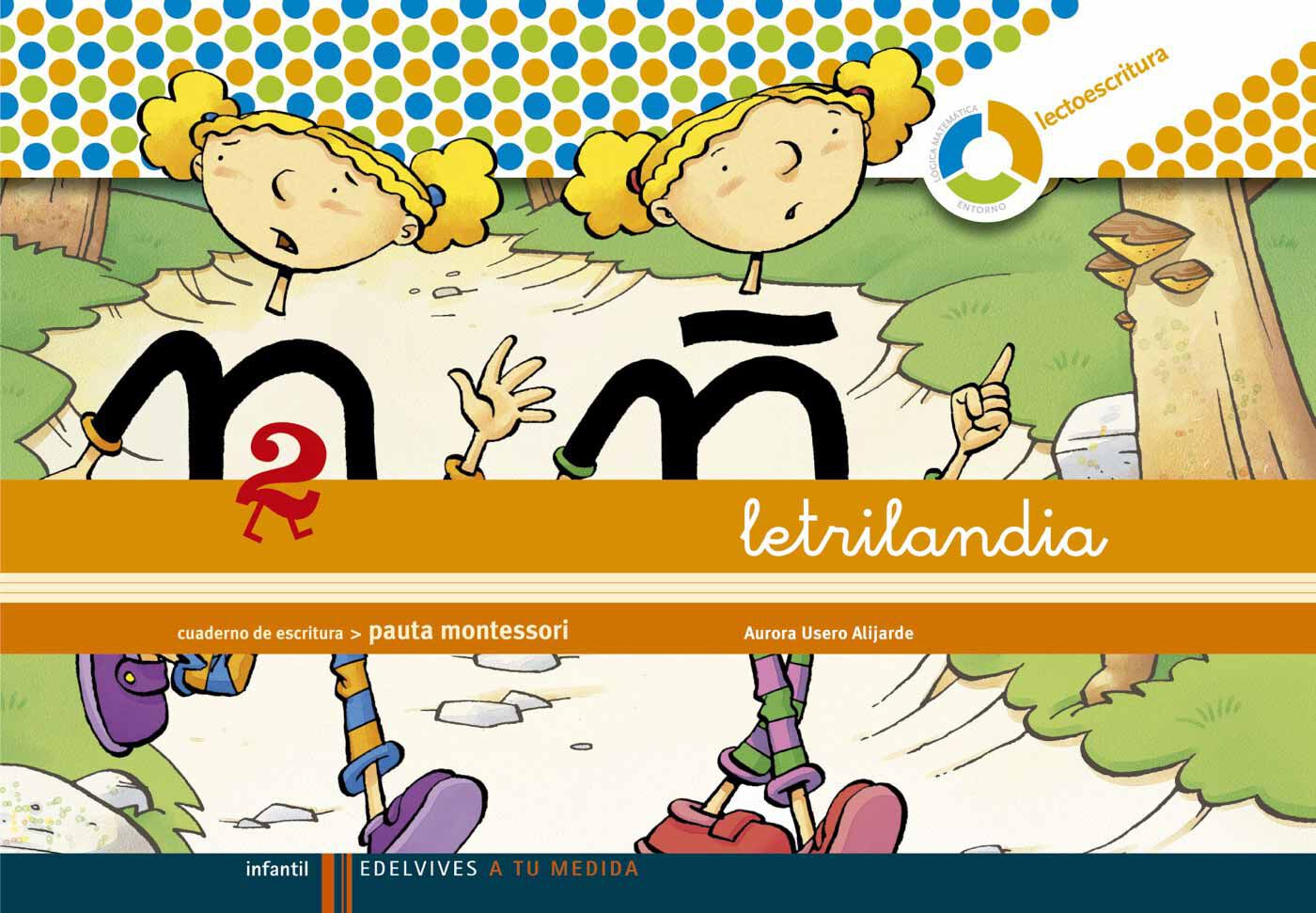 Letrilandia Lectoescritura Cuaderno 2 De Escritura (Pauta Montessori)