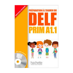 DELF Prim A1.1 Livre de l'eleve + CD Hachette