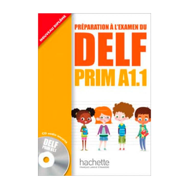 DELF Prim A1.1 Livre de l'eleve + CD Hachette