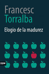 Elogio déla madurez Elogio déla madurez