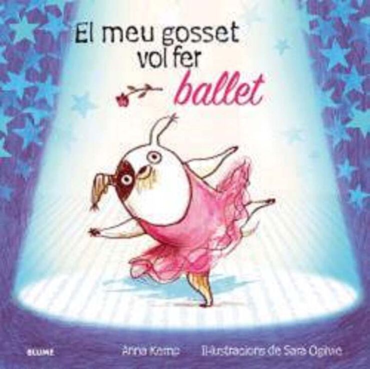 El meu gosset vol fer ballet