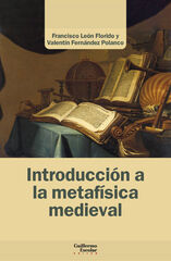 Introducción a la metafísica medieval Introducción a la metafísica medieval