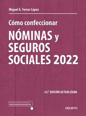 Cómo confeccionar nóminas y seguros sociales 2022 Cómo confeccionar nóminas y seguros sociales 2022