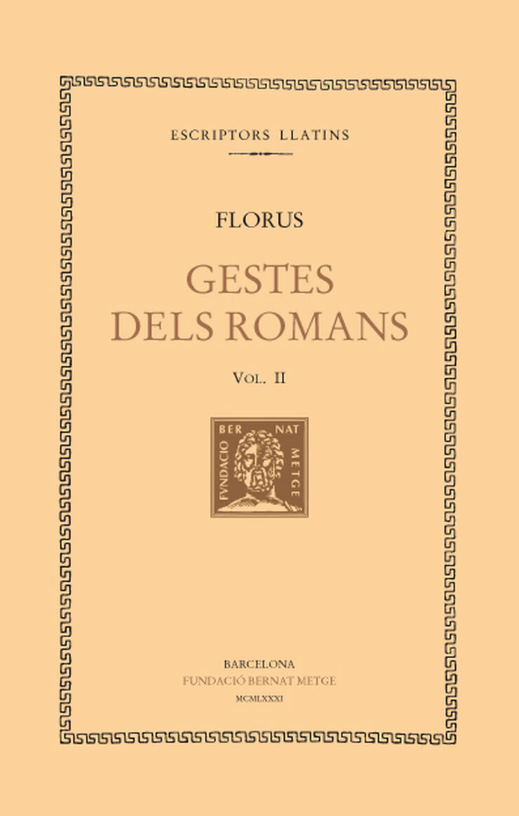 Gestes dels romans, vol. II i últim (llibre II)
