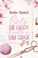 Solo un chico frente a una chica Solo un chico frente a una chica