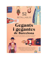 Gegants i Gegantes de Barcelona. 50 retallables