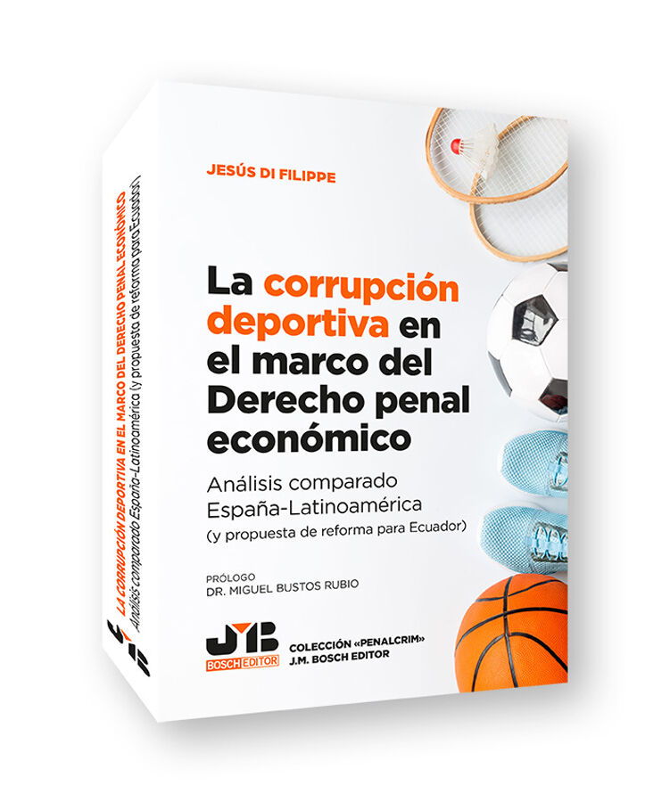 La corrupci&oacute;n deportiva en el marco del Derecho penal econ&oacute;mico