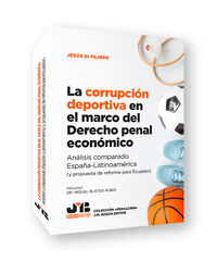 La corrupci&oacute;n deportiva en el marco del Derecho penal econ&oacute;mico