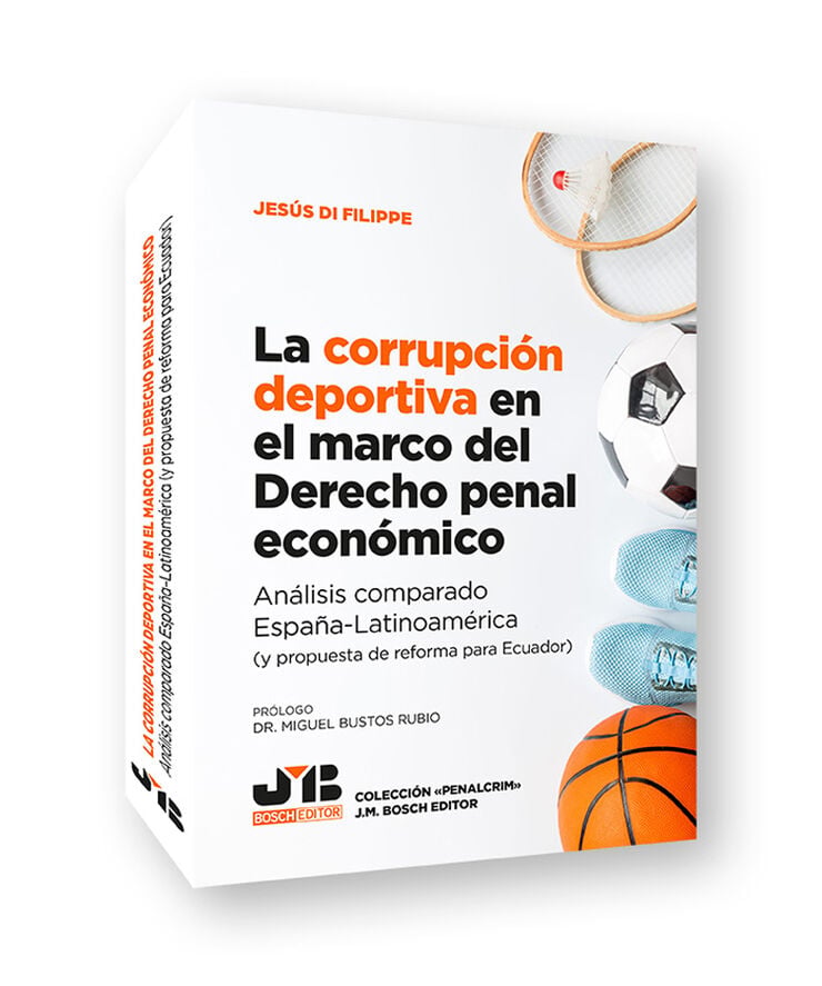 La corrupci&oacute;n deportiva en el marco del Derecho penal econ&oacute;mico