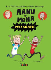 Manu y Moha para siempre