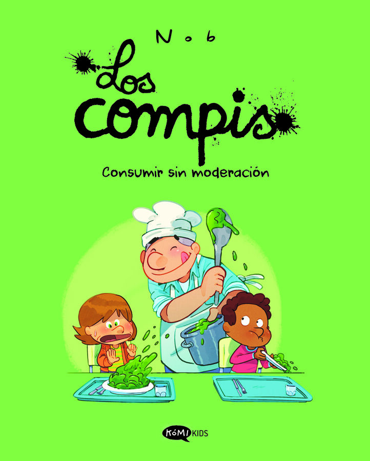 Los compis 3 Consumir sin moderaci&oacute;n