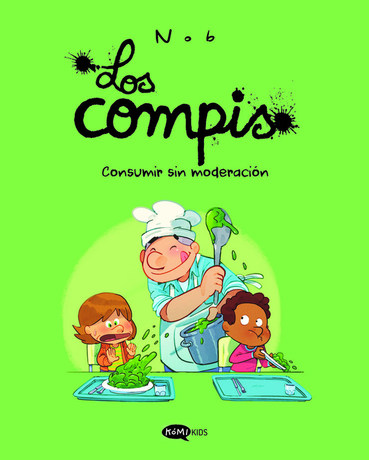 Los compis 3 Consumir sin moderaci&oacute;n