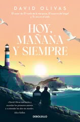 Hoy, mañana y siempre Hoy, mañana y siempre