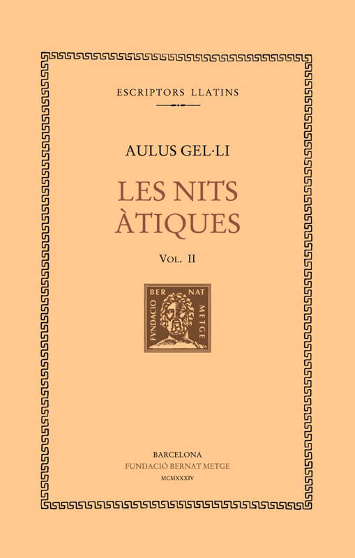 Les nits &agrave;tiques, vol. II: llibres III-IV