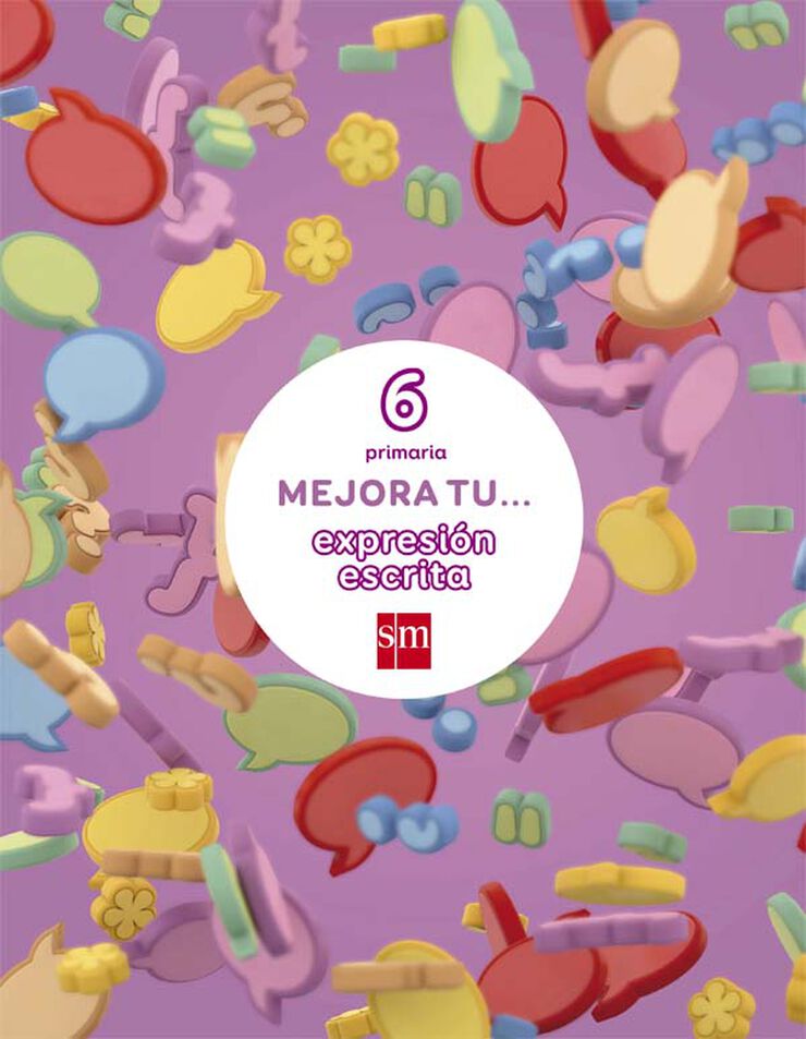 Mejora tu... expresi&oacute;n escrita. 6 Primaria