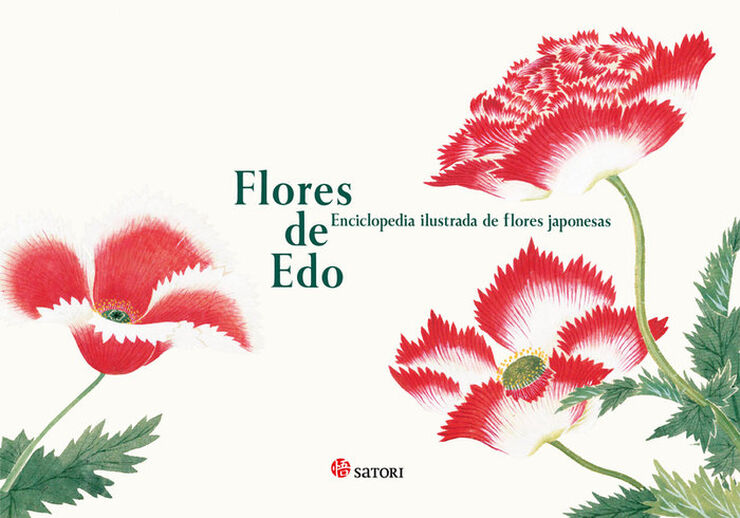 Flores de edo. Enciclopedia ilustrada de flores japonesas