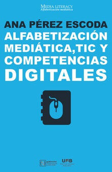 Alfabetizaci&oacute;n medi&aacute;tica, TIC y competen