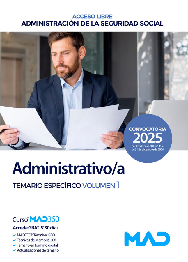 Administrativo/a Seguridad Social (acceso libre). Administraci&oacute;n General del Estado. Temario Espec&iacute;fico vol. 1
