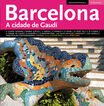 Barcelona: a cidade de Gaudí