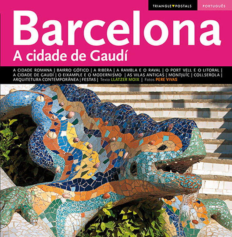 Barcelona: a cidade de Gaudí