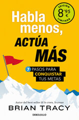 Habla menos, actúa más (Campaña de verano edición limitada) Habla menos, actúa más (Campaña de verano edición limitada)