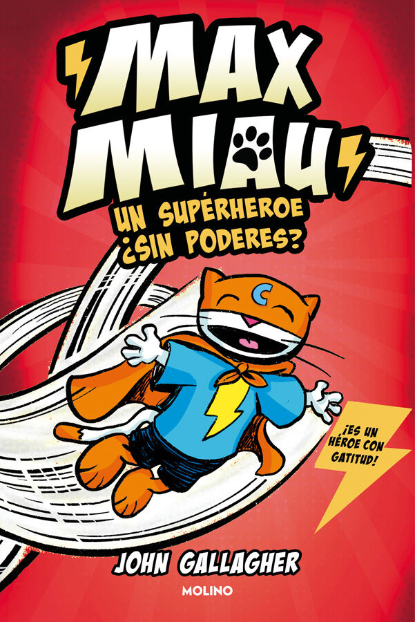 Max Miau 2 - Un superh&eacute;roe &iquest;sin poderes?