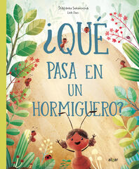 &iquest;Qu&eacute; pasa en un hormiguero?